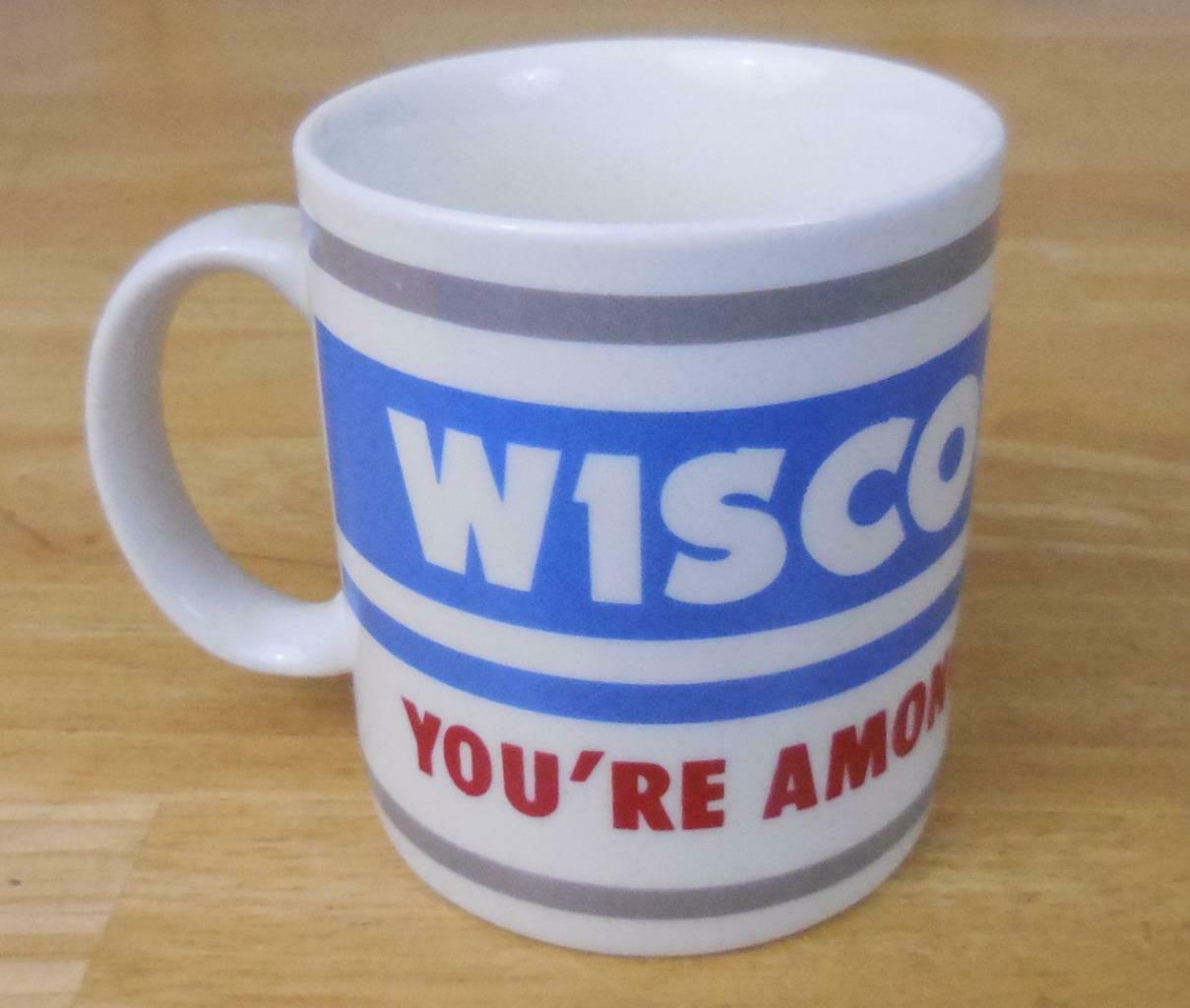 Wisconsin "you're Among Friends" Coffee Mug/cup