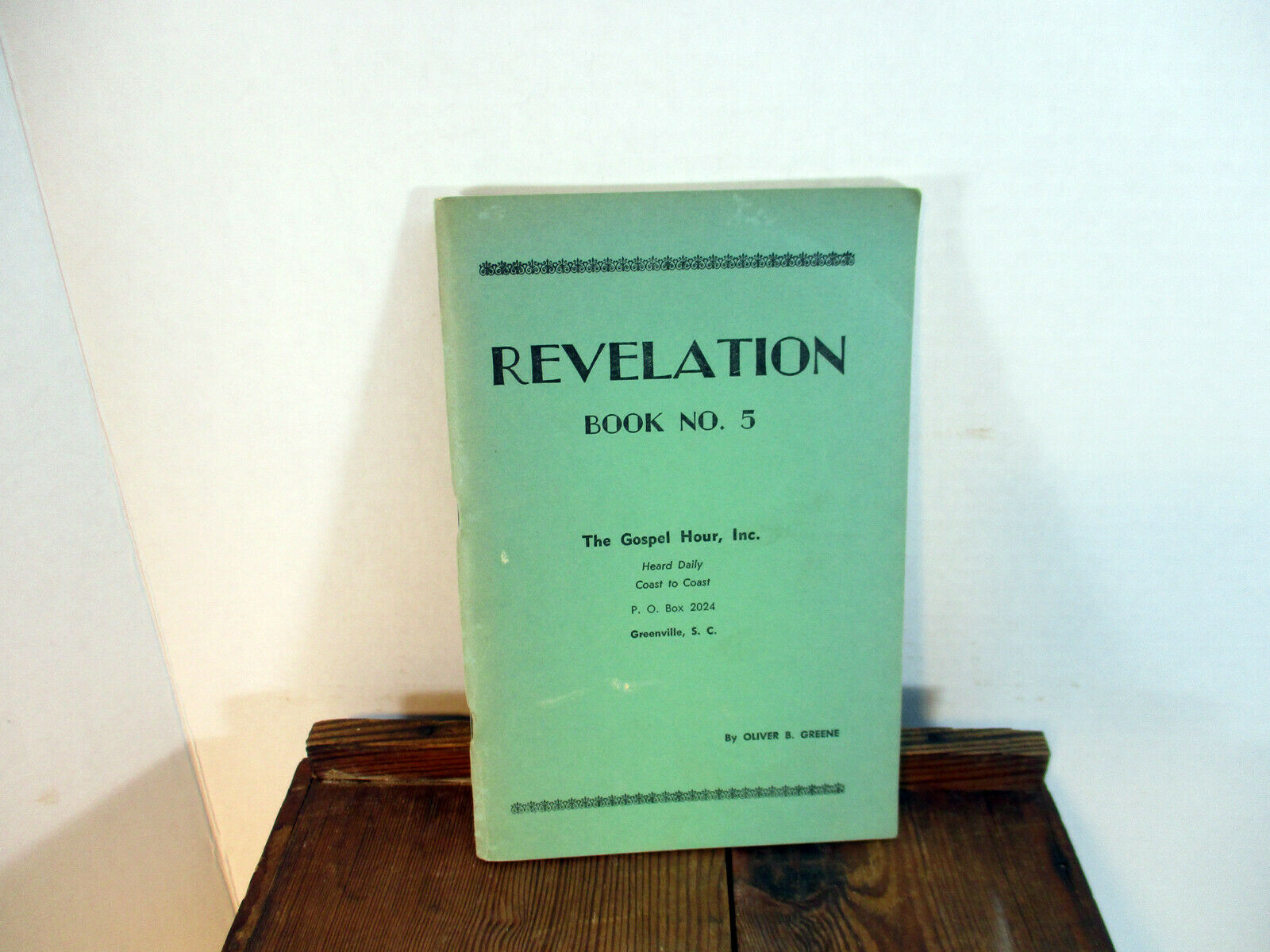 Revelation Book No. 5 The Gospel Hour, Inc Oliver Greene