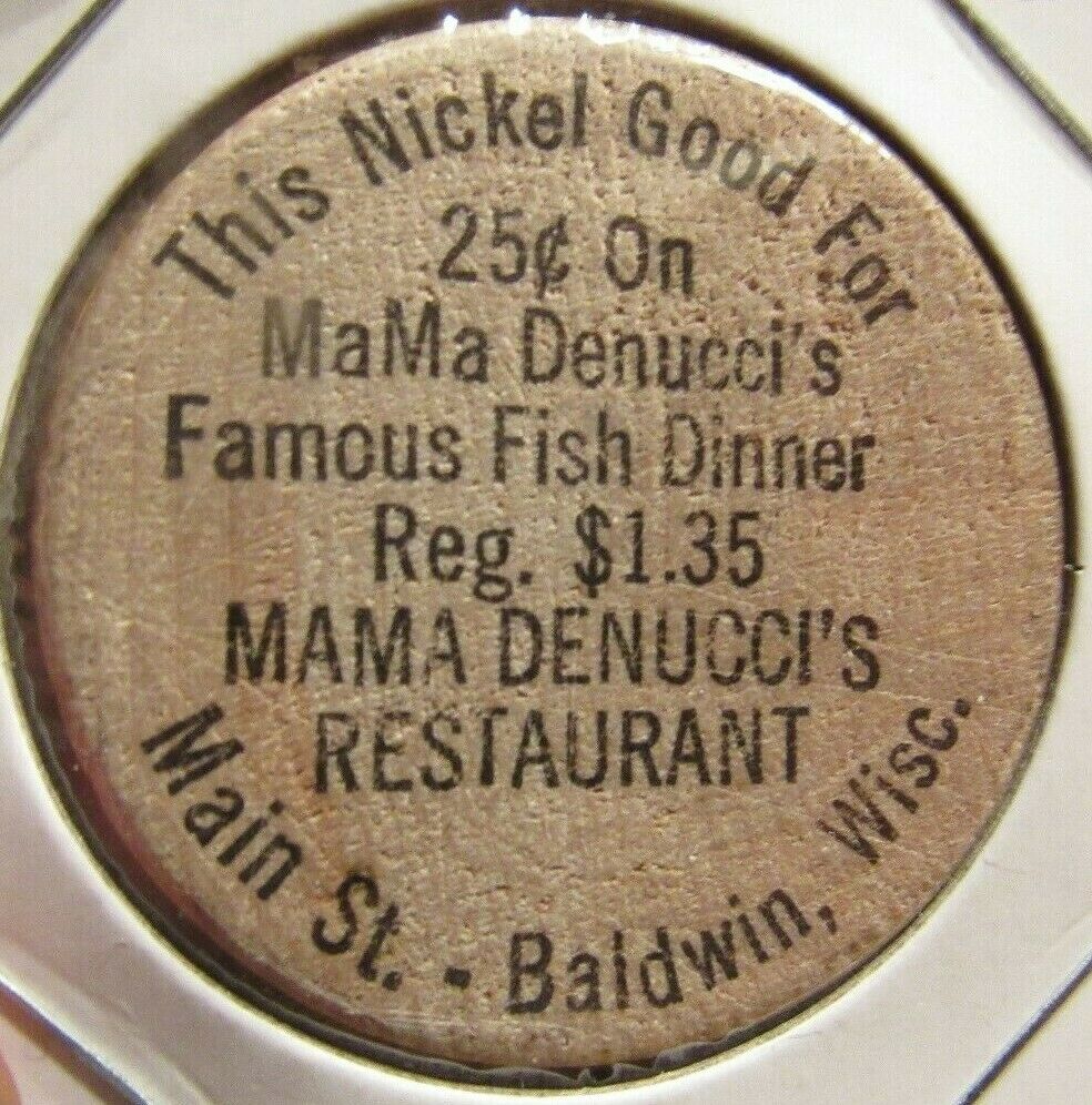 Vintage Mama Denucci's Restaurant Baldwin, Wi Wooden Nickel - Token Wisconsin
